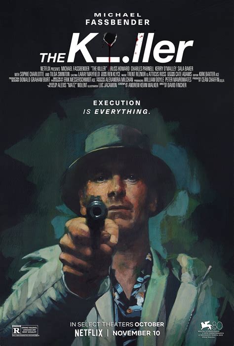 Directed by David Fincher, The Killer is a thrilling and intense drama based on the French graphic novel series from Alexis "Matz" Nolent. . The killer 2023 rotten tomatoes